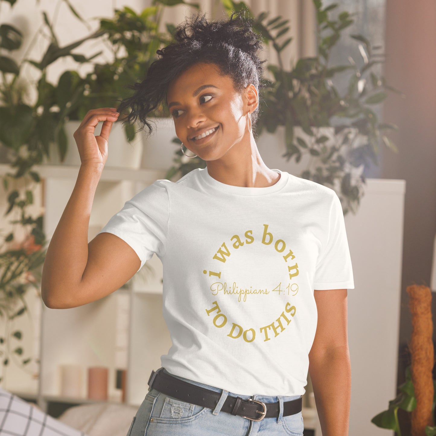 I was born to do this - Philippians 4:19 T-shirt