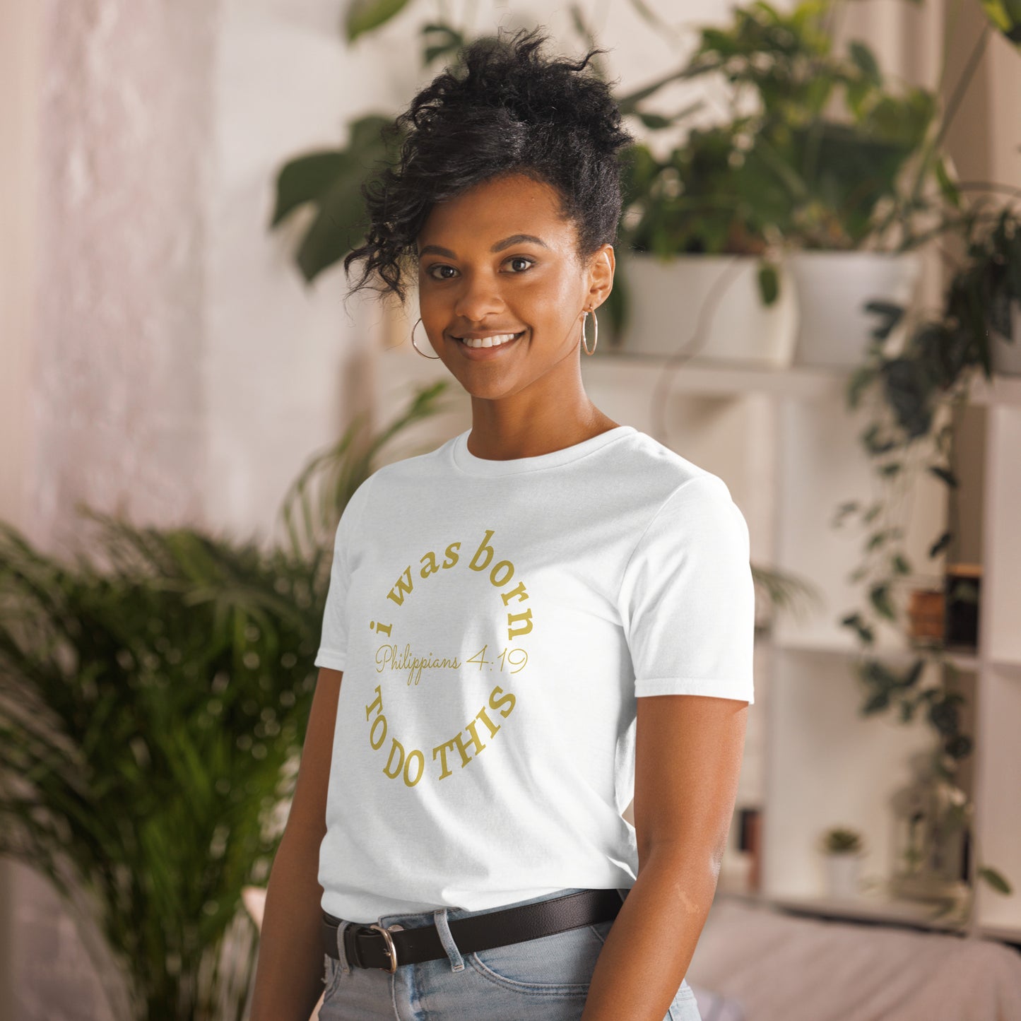 I was born to do this - Philippians 4:19 T-shirt